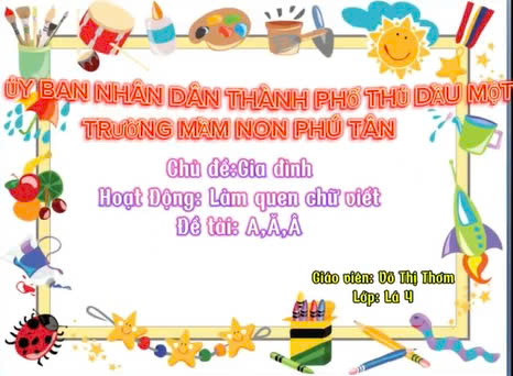 Làm quen chữ viết A,Ă,Â