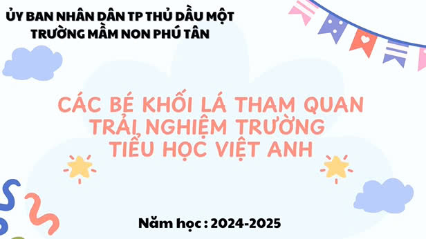 Trải nghiệm Trường Mầm non Việt Anh